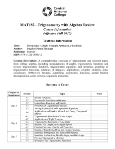 MAT182 - Trigonometry with Algebra Review n Course Informatio (effective Fall 2015)