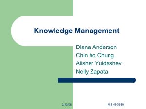 Knowledge Management Diana Anderson Chin ho Chung Alisher Yuldashev