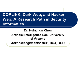 COPLINK, Dark Web, and Hacker Web: A Research Path in Security Informatics