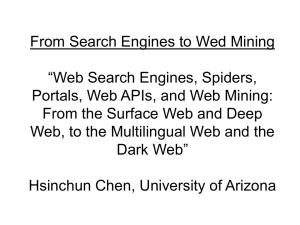 From Search Engines to Wed Mining “Web Search Engines, Spiders,