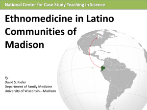 Ethnomedicine in Latino Communities of Madison by