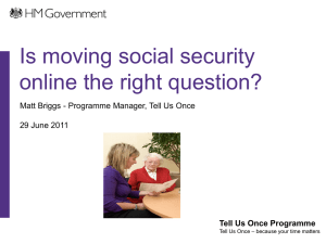 Is moving social security online the right question? Tell Us Once Programme
