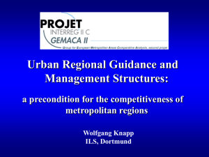 Urban Regional Guidance and Management Structures: a precondition for the competitiveness of