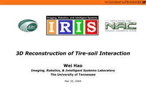 I R I S 3D Reconstruction of Tire-soil Interaction Wei Hao