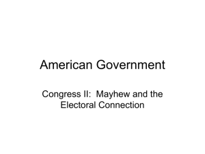 American Government Congress II:  Mayhew and the Electoral Connection