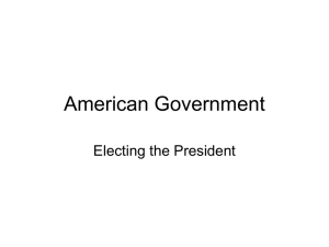 American Government Electing the President