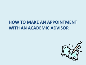 HOW TO MAKE AN APPOINTMENT WITH AN ACADEMIC ADVISOR