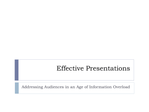 Effective Presentations Addressing Audiences in an Age of Information Overload
