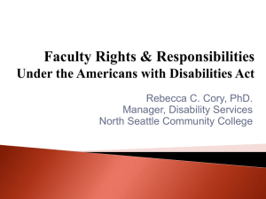 Rebecca C. Cory, PhD. Manager, Disability Services North Seattle Community College