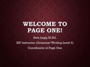 WELCOME TO PAGE ONE! Sara Legg, M.Ed. IEP instructor (Grammar/Writing Level 3)