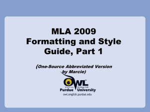 MLA 2009 Formatting and Style Guide, Part 1 (