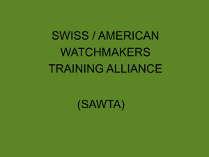 SWISS / AMERICAN WATCHMAKERS TRAINING ALLIANCE (SAWTA)