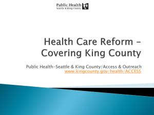 Public Health-Seattle &amp; King County/Access &amp; Outreach www.kingcounty.gov/health/ACCESS