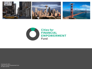 © January 23, 2013 Cities for Financial Empowerment Fund All rights reserved.