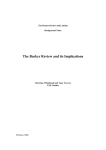 The Barker Review and its Implications The Barker Review and London
