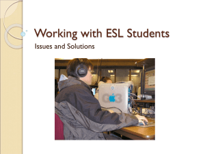 Working with ESL Students Issues and Solutions