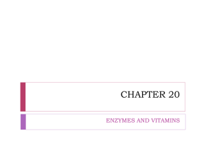 CHAPTER 20 ENZYMES AND VITAMINS