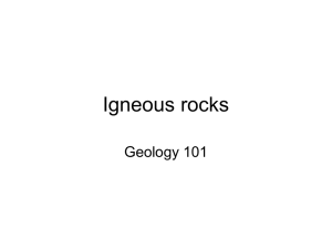 Igneous rocks Geology 101
