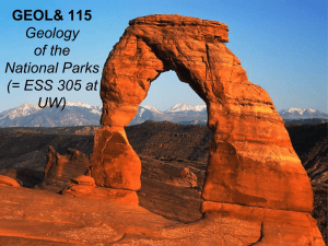 GEOL&amp; 115 Geology of the National Parks