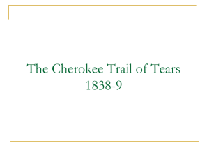 The Cherokee Trail of Tears 1838-9