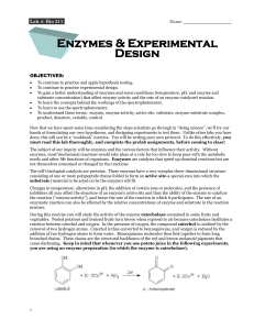 Enzymes &amp; Experimental Design Lab 4- Bio 211 OBJECTIVES: