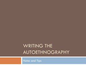 WRITING THE AUTOETHNOGRAPHY Notes and Tips