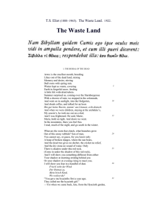 The Waste Land T.S. Eliot The Waste Land.