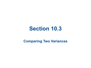 Section 10.3 Comparing Two Variances