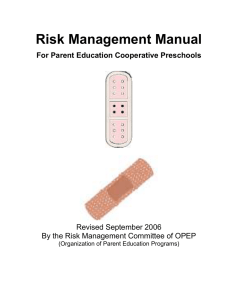 Risk Management Manual For Parent Education Cooperative Preschools Revised September 2006