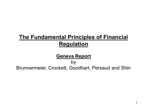 The Fundamental Principles of Financial Regulation Geneva Report by