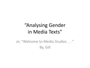 “Analysing Gender in Media Texts” By, Gill