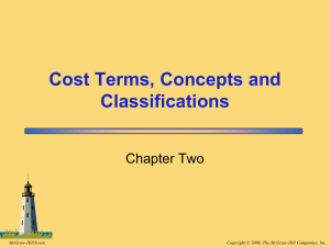 Cost Terms, Concepts and Classifications Chapter Two