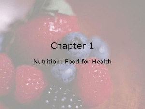Chapter 1 Nutrition: Food for Health © 2008 Thomson - Wadsworth
