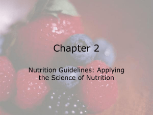 Chapter 2 Nutrition Guidelines: Applying the Science of Nutrition