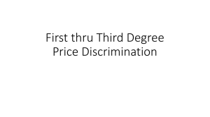 First thru Third Degree Price Discrimination