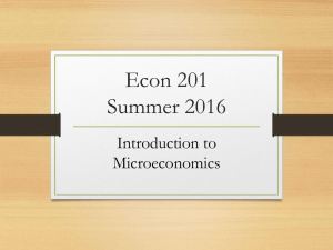 Econ 201 Summer 2016 Introduction to Microeconomics
