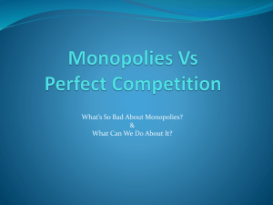 What’s So Bad About Monopolies? &amp; What Can We Do About It?