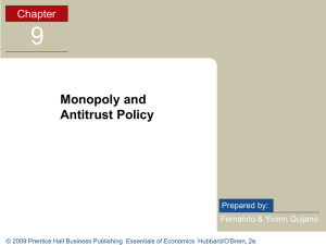 9 Monopoly and Antitrust Policy Chapter