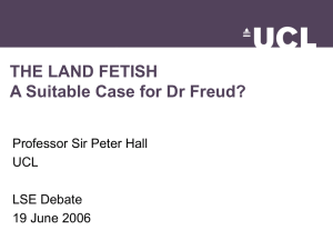 THE LAND FETISH A Suitable Case for Dr Freud? UCL