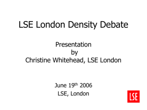 LSE London Density Debate Presentation by Christine Whitehead, LSE London