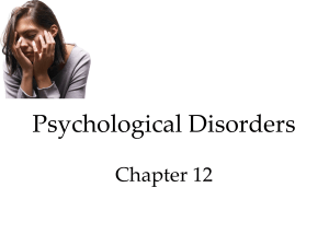 Psychological Disorders Chapter 12