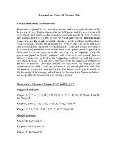 Homework for Chem 101, Summer 2006 General instructions for homework:
