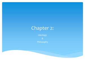 Chapter 2: Ideology &amp; Philosophy