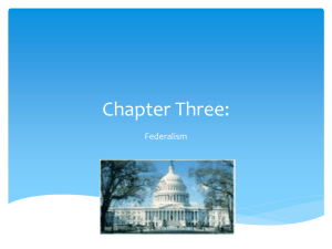 Chapter Three: Federalism