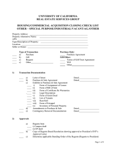 UNIVERSITY OF CALIFORNIA REAL ESTATE SERVICES GROUP HOUSING/COMMERCIAL ACQUISITION CLOSING CHECK LIST