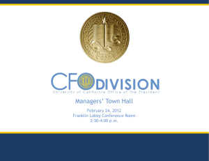 Managers’ Town Hall February 24, 2012 Franklin Lobby Conference Room 2:30-4:00 p.m.