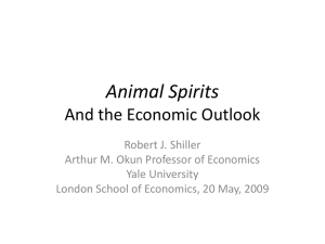 Animal Spirits And the Economic Outlook