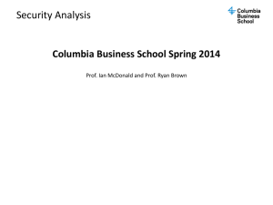 Security Analysis Columbia Business School Spring 2014