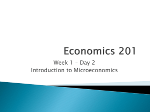 Week 1 – Day 2 Introduction to Microeconomics
