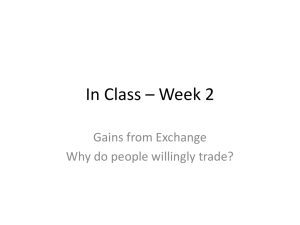 In Class – Week 2 Gains from Exchange